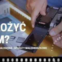 Jak założyć film do aparatu analogowego? Uniknij błędów!