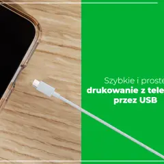 Jak drukować z telefonu przez kabel? Pełny poradnik krok po kroku