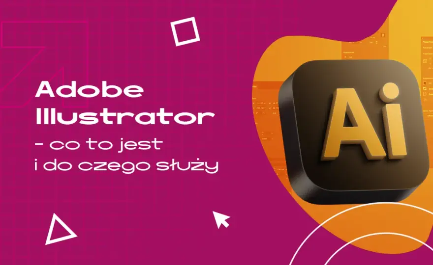 Adobe Illustrator - kiedy naprawdę przydaje się w grafice i druku?
