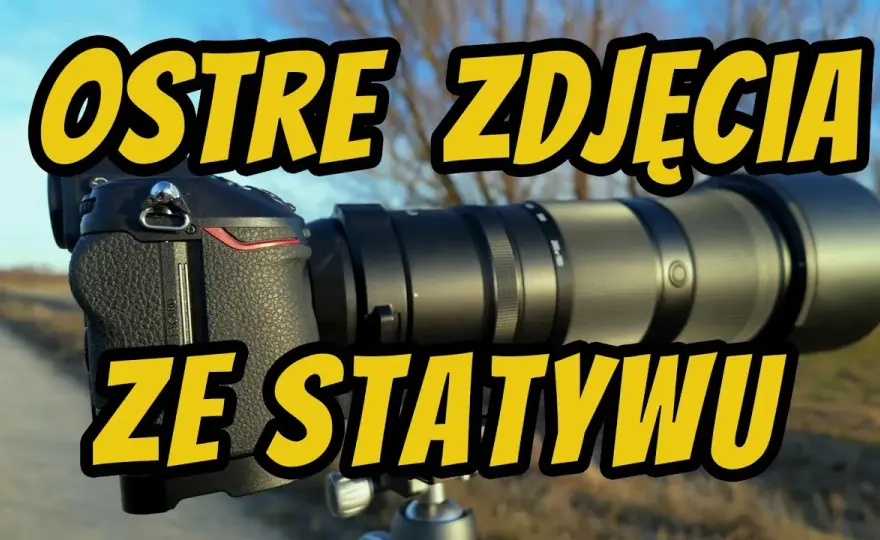 Jak zamontować aparat na statywie? Poradnik eksperta, bez drgań
