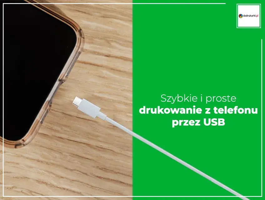 Jak drukować z telefonu przez kabel? Pełny poradnik krok po kroku