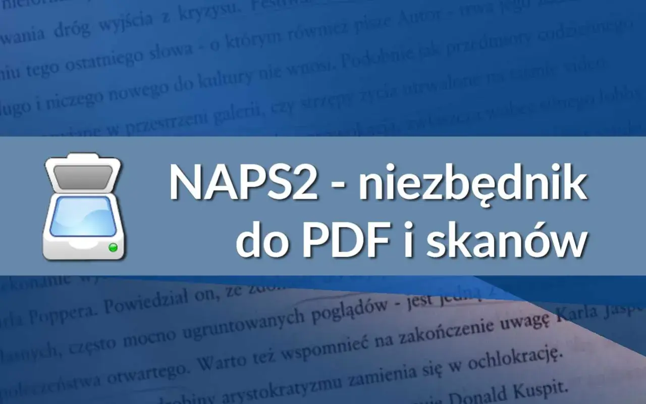 Ikona skanera obok napisu NAPS2 - niezbędnik do PDF i skanów.
